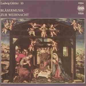 Ludwig Güttler - Bläsermusik Zur Weihnacht