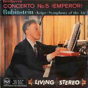 Ludwig Van Beethoven, Arthur Rubinstein, Josef Krips, Symphony Of The Air - ...