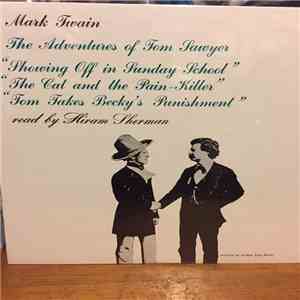 Mark Twain  - The Adventures Of Tom Sawyer