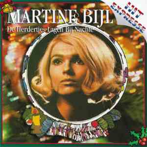 Martine Bijl - De Herdertjes Lagen Bij Nachte