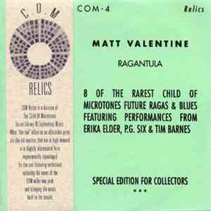 Matt Valentine - Ragantula