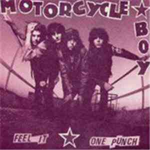 Motorcycle Boy - Feel It / One Punch