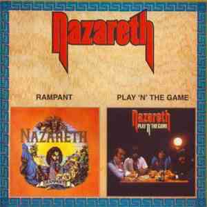 Nazareth - Rampant / Play 'N' The Game