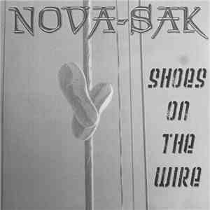 Nova-Sak - Shoes On The Wire