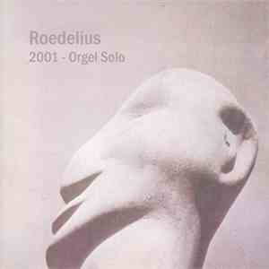 Roedelius - Roedelius 2001 - Orgel Solo