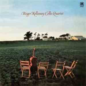 Roger Kellaway - Cello Quartet