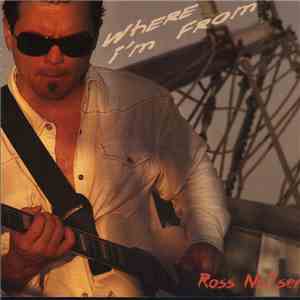 Ross Neilsen - Where I'm From