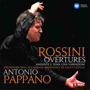 Rossini - Orchestra dell'Accademia Nazionale di Santa Cecilia, Antonio Papp ...