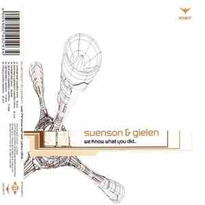 Svenson & Gielen - We Know What You Did...