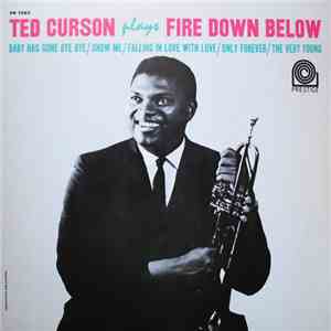 Ted Curson - Plays Fire Down Below