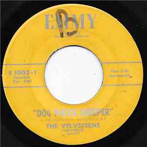 The Velveteens  - Dog Patch Creeper / Johnny's Jump