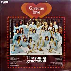 The Young Generation - Give Me Love