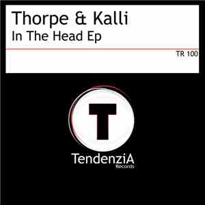 Thorpe & Kalli - In The Head Ep