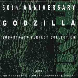 Various - 50th Anniversary Godzilla Soundtrack Perfect Collection Box 4 = 50th アニバーサリー・ゴジラ・サウンドトラック・パーフェクトコレクション Box 4