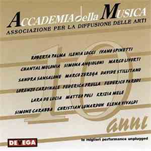 Various - Accademia Della Musica 10 Anni 1995-2005 (Le Migliori Performance Unplugged)