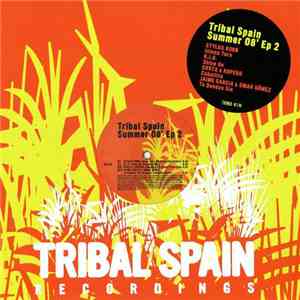 Various - Tribal Spain Summer 08' Ep 2