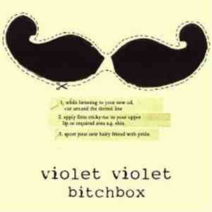Violet Violet - Bitchbox