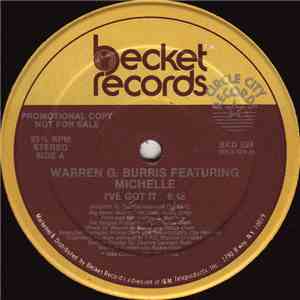 Warren G. Burris Featuring Michelle  - I've Got It