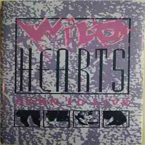 Wild Hearts - Born To Live