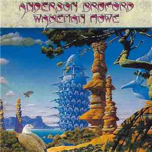 Anderson Bruford Wakeman Howe - Anderson Bruford Wakeman Howe = 閃光