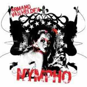 Armand Van Helden - Nympho