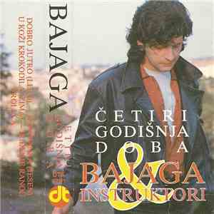 Bajaga & Instruktori - Četiri Godišnja Doba