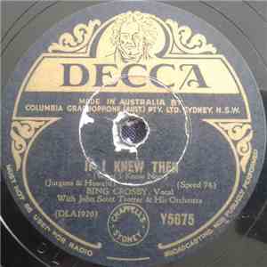 Bing Crosby - If I Knew Then / San Antonio Rose