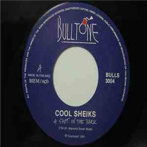 Cool Sheiks - A Shot In The Dark / I'm In The Mood For Ska