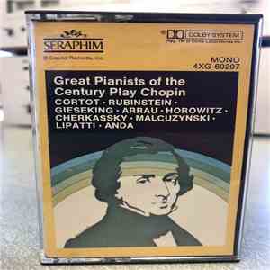 Cortot, Rubinstein, Gieseking, Arrau, Horowitz, Cherkassky, Malcuzynsky, Li ...