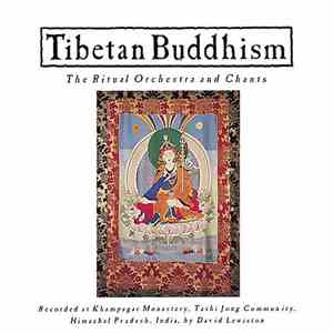 David Lewiston - Tibetan Buddhism - The Ritual Orchestra & Chants