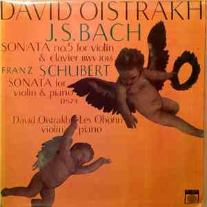 David Oistrakh, Lev Oborin - Bach, Schubert - Violin Sonatas