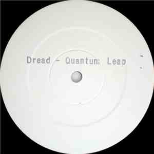 Dread - Quantum Leap