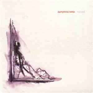 Dysrhythmia / Rothko - Fractures