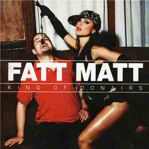 Fatt Matt - King Of Donairs