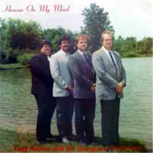 Gary Adams And The Bluegrass Gentlemen - Heaven On My Mind