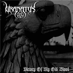 Granatus - Victory Of My Old Blood