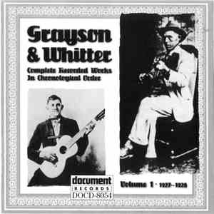 Grayson & Whitter - Complete Recorded Works In Chronological Order: Volume  ...