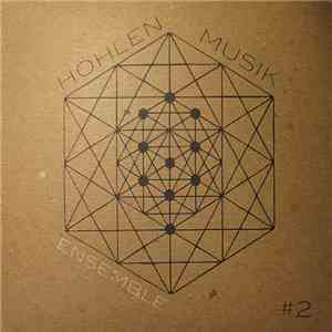Höhlenmusik Ensemble - Höhlenmusik Ensemble #2