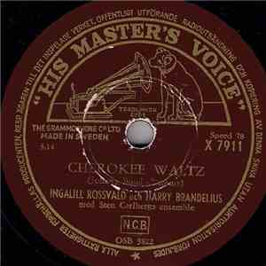 Ingalill Rossvald Och Harry Brandelius Med Sten Carlbergs Ensemble - Sju Ensamma Kvällar / Cherokee Waltz