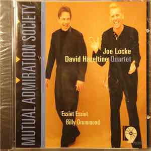 Joe Locke/David Hazeltine Quartet - Mutual Admiration Society