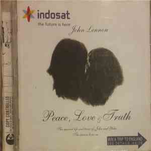John Lennon - Peace, Love & Truth
