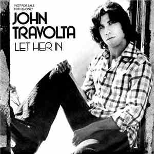 John Travolta - Let Her In