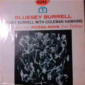 Kenny Burrell With Coleman Hawkins - Bluesey Burrell