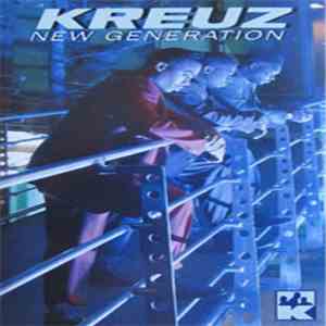 Kreuz - New Generation