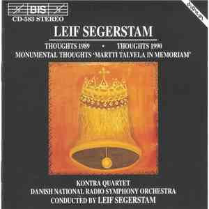 Leif Segerstam, The Kontra Quartet, The Danish National Radio Symphony Orchestra - Leif Segerstam: Thoughts