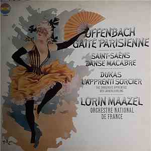 Lorin Maazel, Orchestre National De France - Offenbach Gaitè Parisienne
