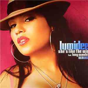 Lumidee feat. Tony Sunshine - She's Like The Wind (Remixes)