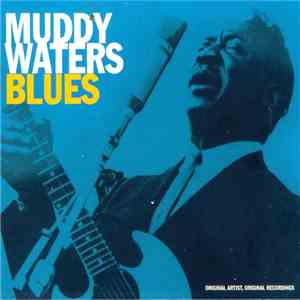 Muddy Waters - Blues