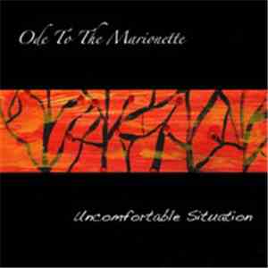 Ode To The Marionette - Uncomfortable Situation