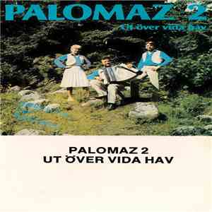 Palomaz - Palomaz 2 : Ut Över Vida Hav